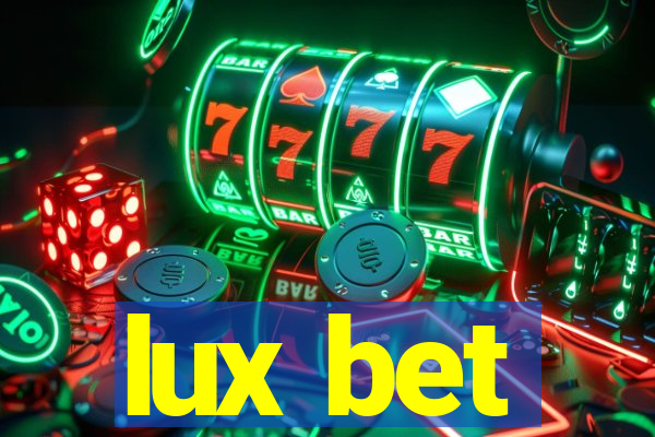 lux bet